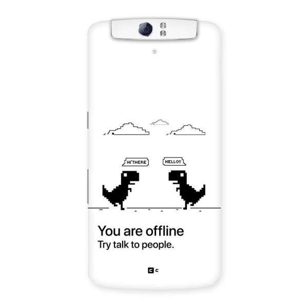 You Are Offline Back Case for Oppo N1