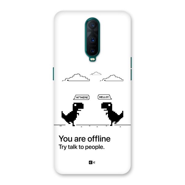 You Are Offline Back Case for Oppo R17 Pro