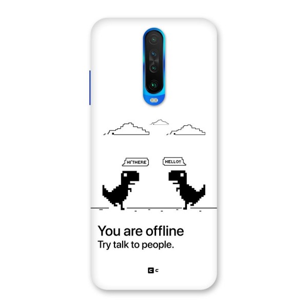 You Are Offline Back Case for Poco X2