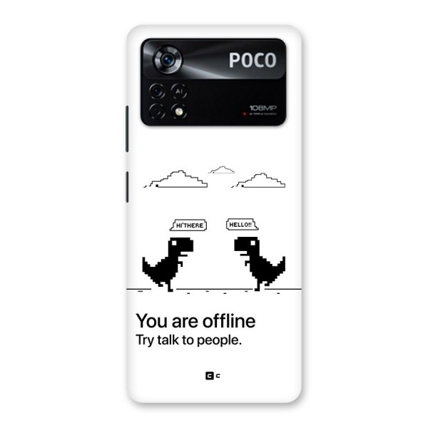 You Are Offline Back Case for Poco X4 Pro 5G