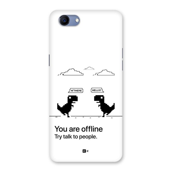 You Are Offline Back Case for Realme 1