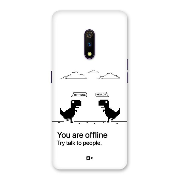 You Are Offline Back Case for Realme X