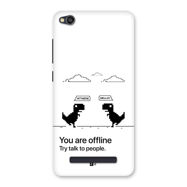 You Are Offline Back Case for Redmi 4A