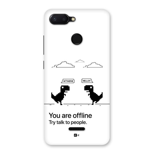 You Are Offline Back Case for Redmi 6