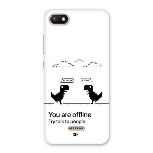 You Are Offline Back Case for Redmi 6A