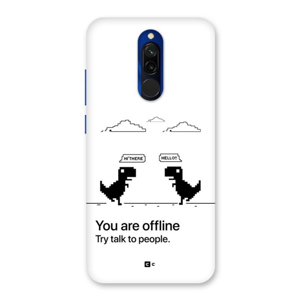 You Are Offline Back Case for Redmi 8