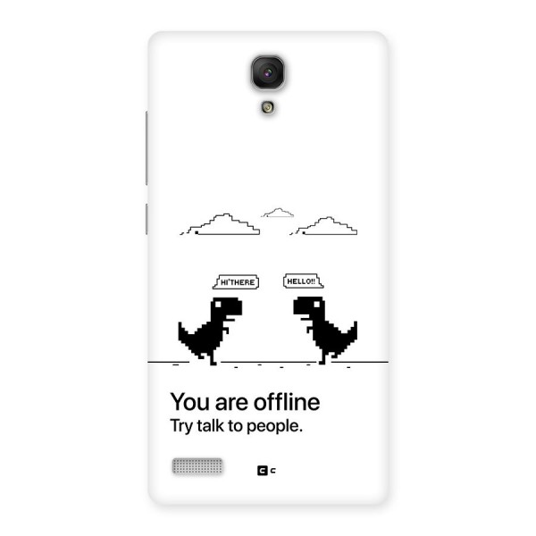 You Are Offline Back Case for Redmi Note