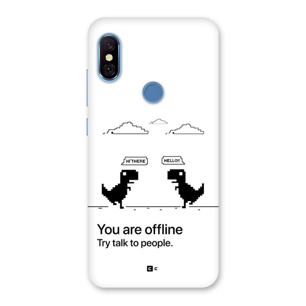 You Are Offline Back Case for Redmi Note 6 Pro