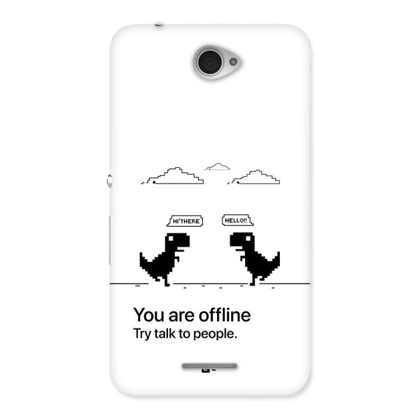 You Are Offline Back Case for Xperia E4