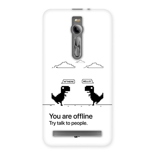 You Are Offline Back Case for Zenfone 2