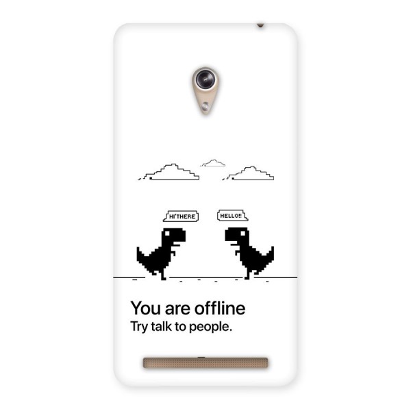 You Are Offline Back Case for Zenfone 6