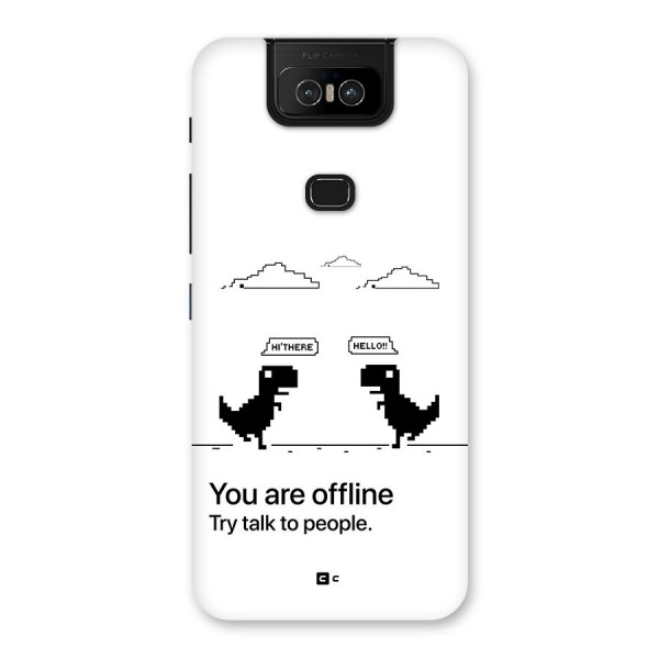 You Are Offline Back Case for Zenfone 6z