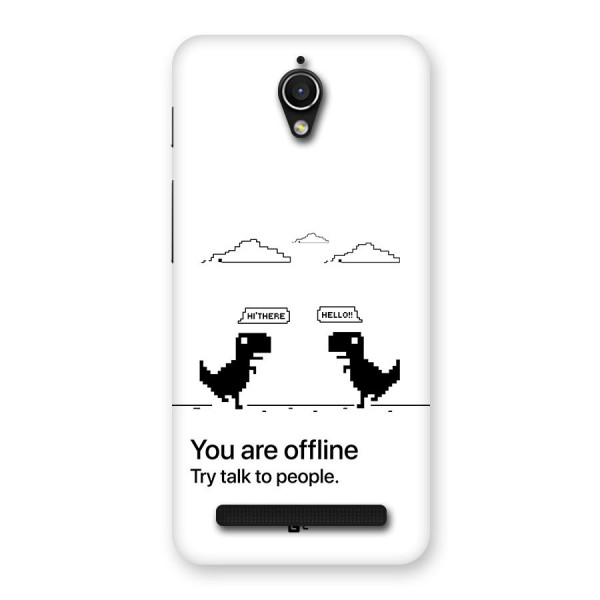 You Are Offline Back Case for Zenfone Go