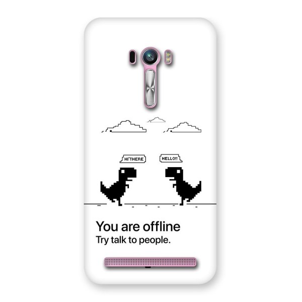 You Are Offline Back Case for Zenfone Selfie