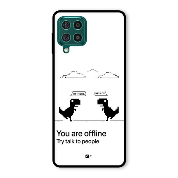 You Are Offline Glass Back Case for Galaxy F62