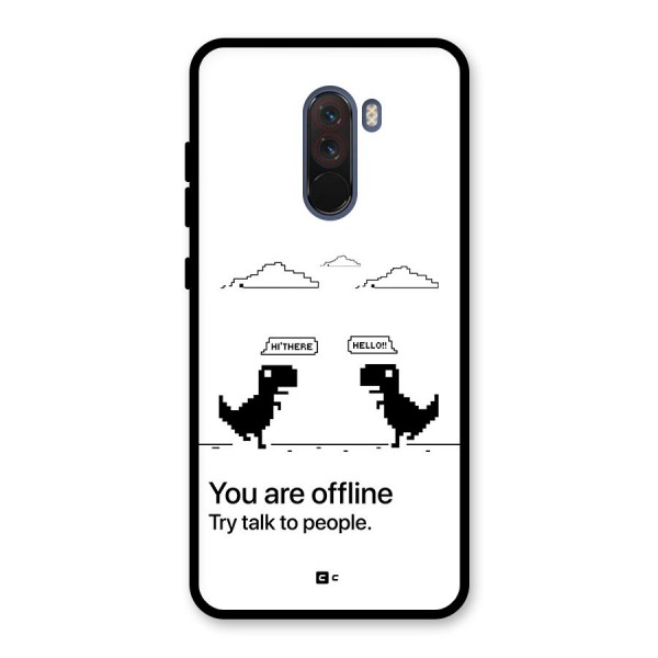 You Are Offline Glass Back Case for Poco F1