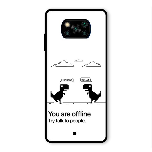 You Are Offline Glass Back Case for Poco X3 Pro