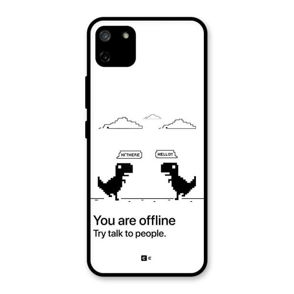 You Are Offline Glass Back Case for Realme C11