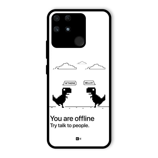 You Are Offline Glass Back Case for Realme Narzo 50A