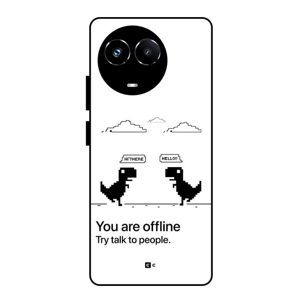 You Are Offline Glass Back Case for Realme Narzo 60X