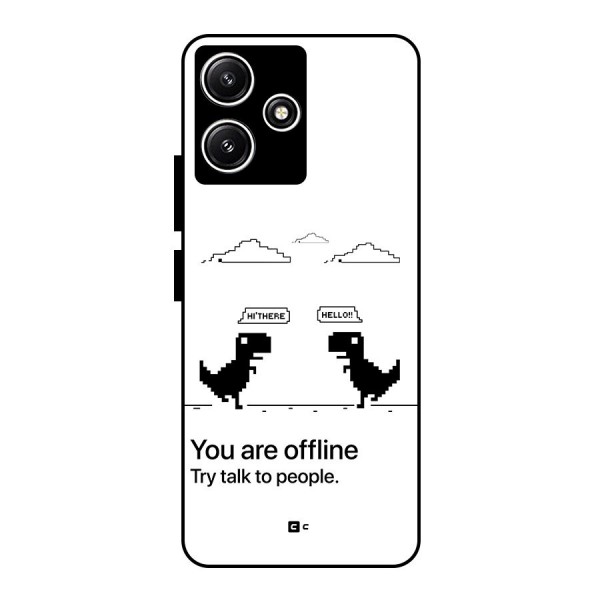 You Are Offline Glass Back Case for Redmi 12 5G