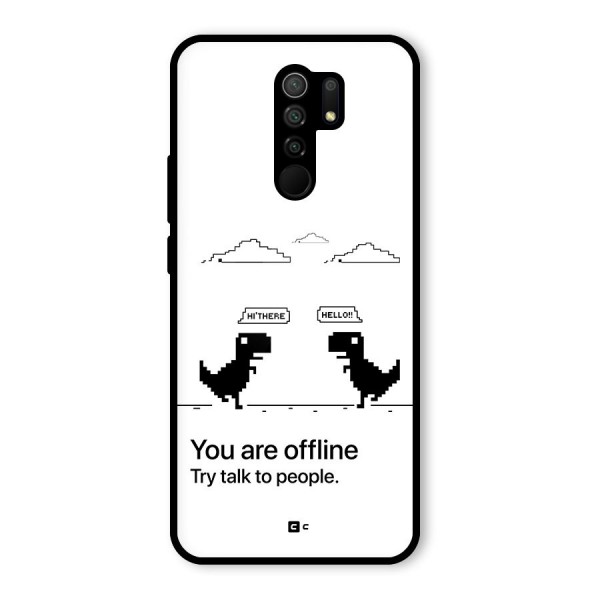 You Are Offline Glass Back Case for Redmi 9 Prime