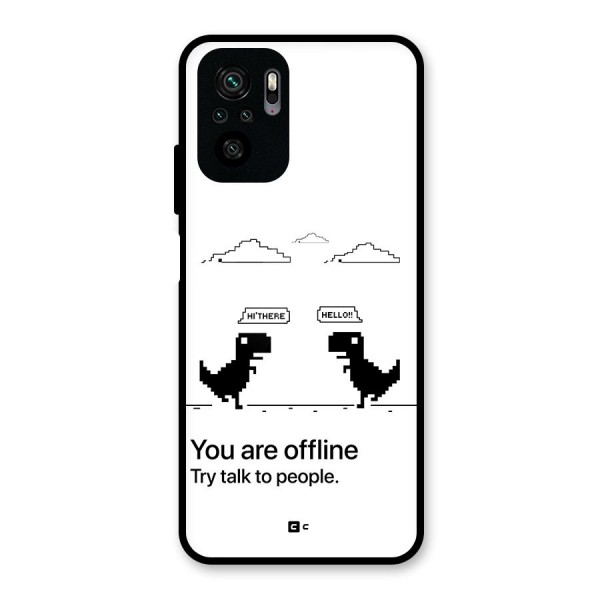 You Are Offline Glass Back Case for Redmi Note 10