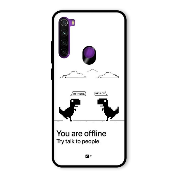 You Are Offline Glass Back Case for Redmi Note 8