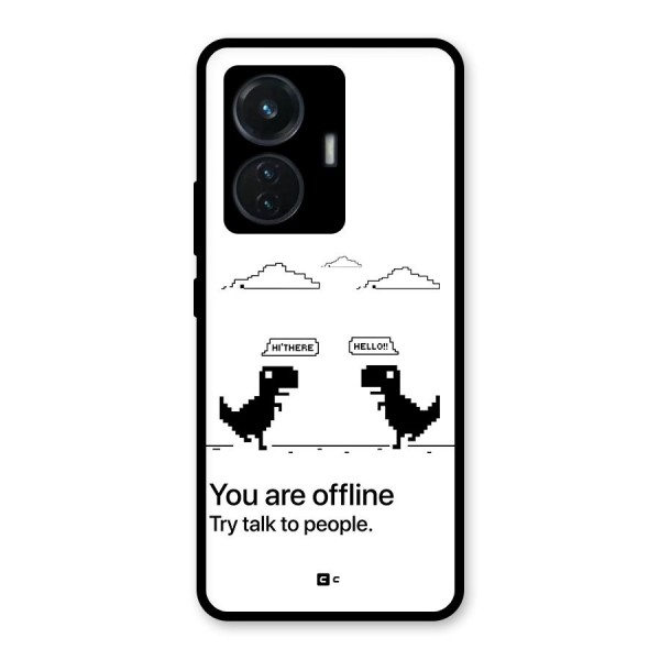 You Are Offline Glass Back Case for Vivo T1 44W