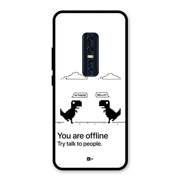 You Are Offline Glass Back Case for Vivo V17 Pro