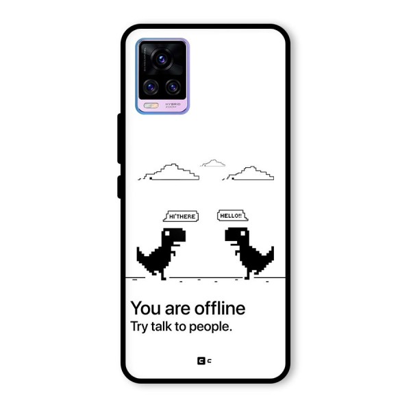 You Are Offline Glass Back Case for Vivo V20 Pro