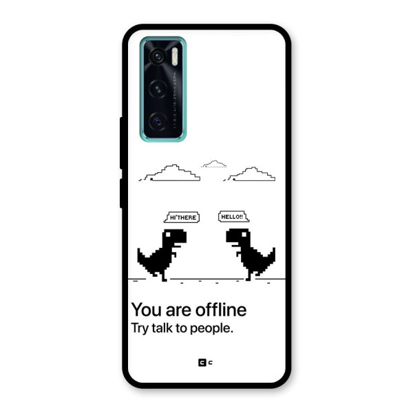 You Are Offline Glass Back Case for Vivo V20 SE