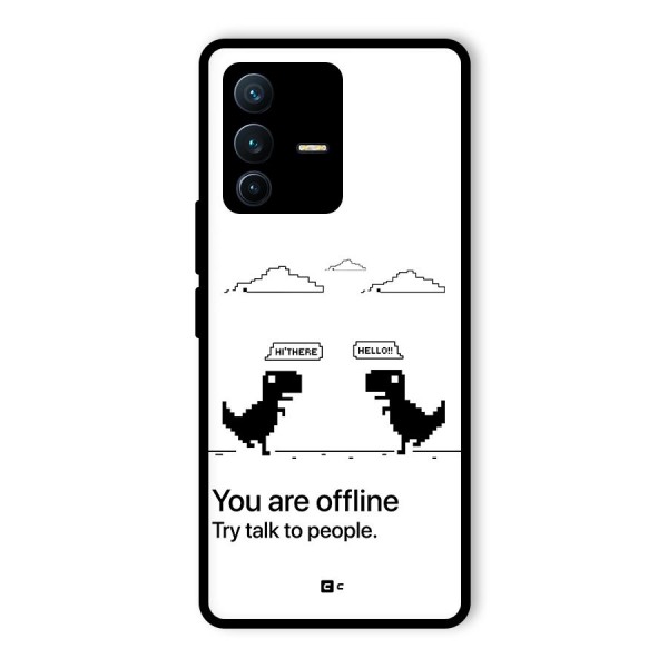 You Are Offline Glass Back Case for Vivo V23 Pro