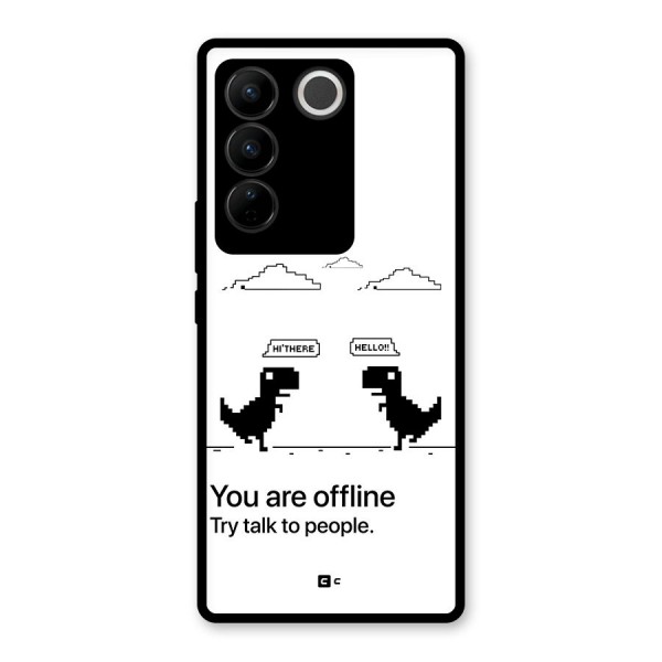 You Are Offline Glass Back Case for Vivo V27