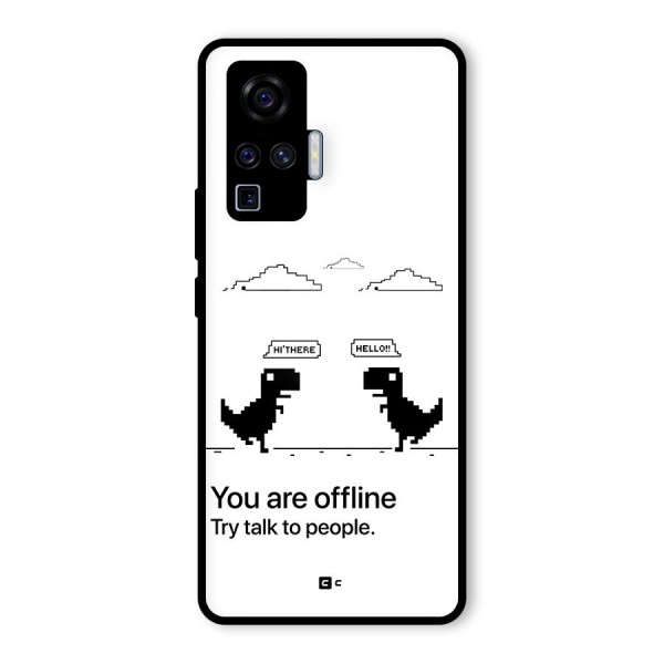 You Are Offline Glass Back Case for Vivo X50 Pro