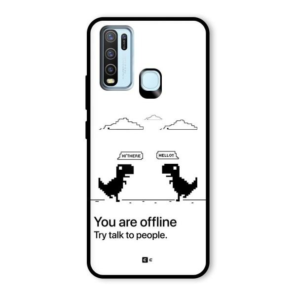 You Are Offline Glass Back Case for Vivo Y50