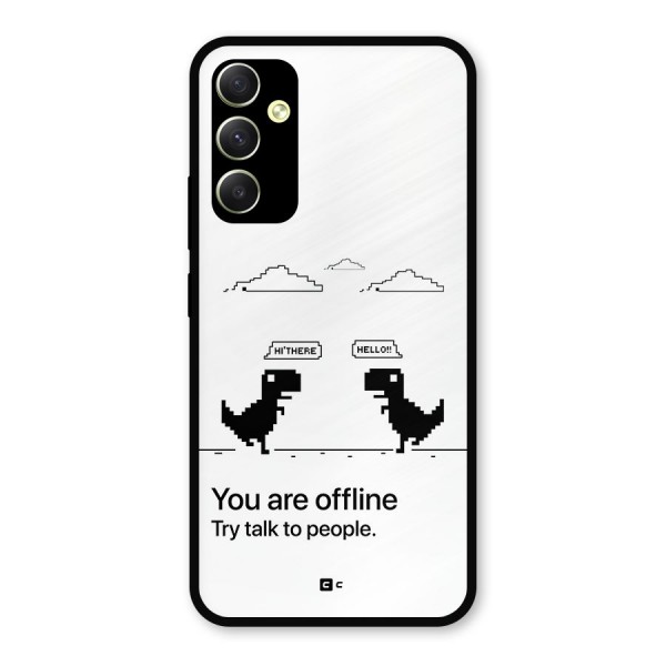 You Are Offline Metal Back Case for Galaxy A34