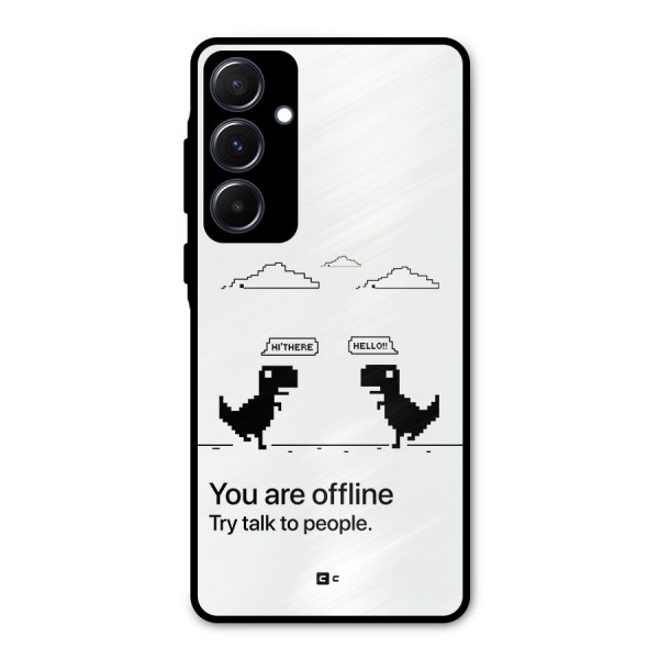 You Are Offline Metal Back Case for Galaxy A55