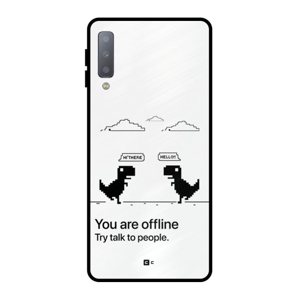 You Are Offline Metal Back Case for Galaxy A7 (2018)