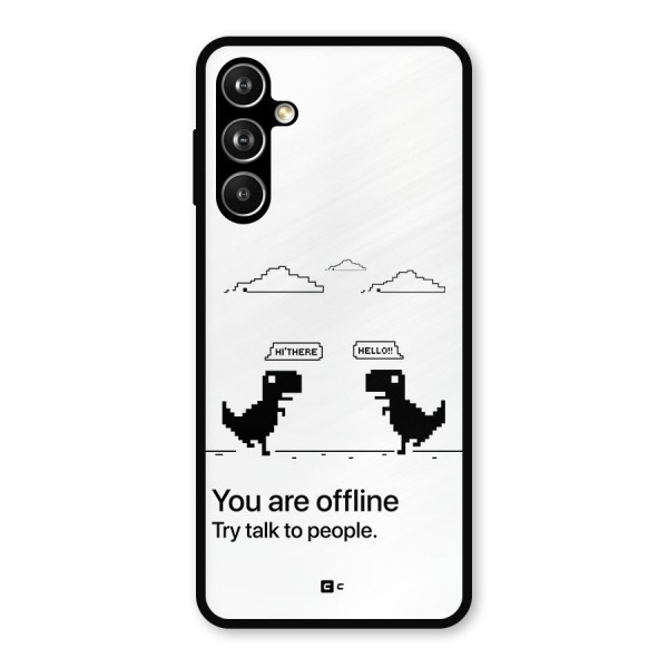 You Are Offline Metal Back Case for Galaxy F54