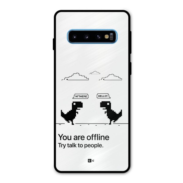 You Are Offline Metal Back Case for Galaxy S10