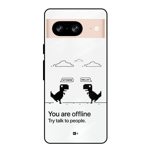 You Are Offline Metal Back Case for Google Pixel 8