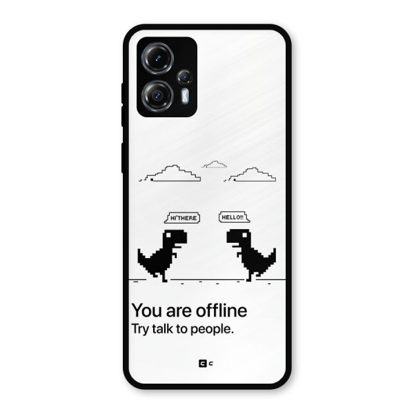 You Are Offline Metal Back Case for Moto G13