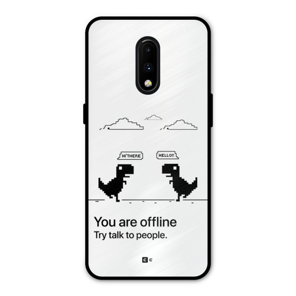 You Are Offline Metal Back Case for OnePlus 7