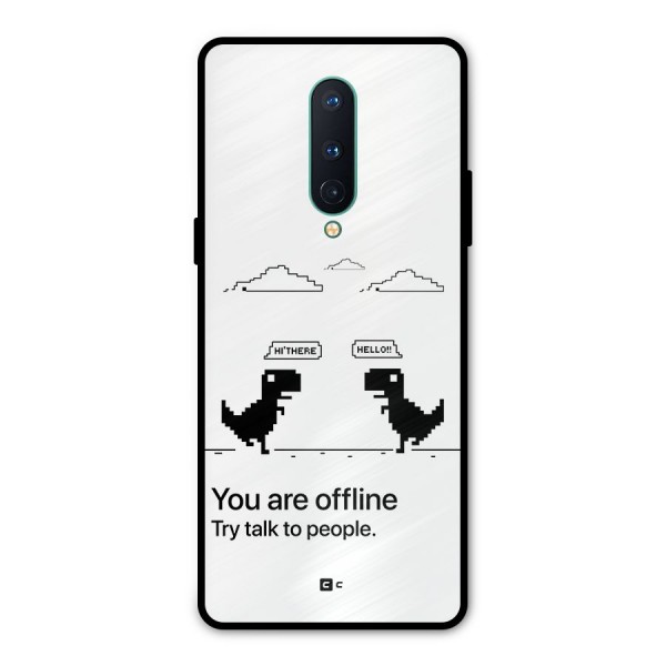 You Are Offline Metal Back Case for OnePlus 8