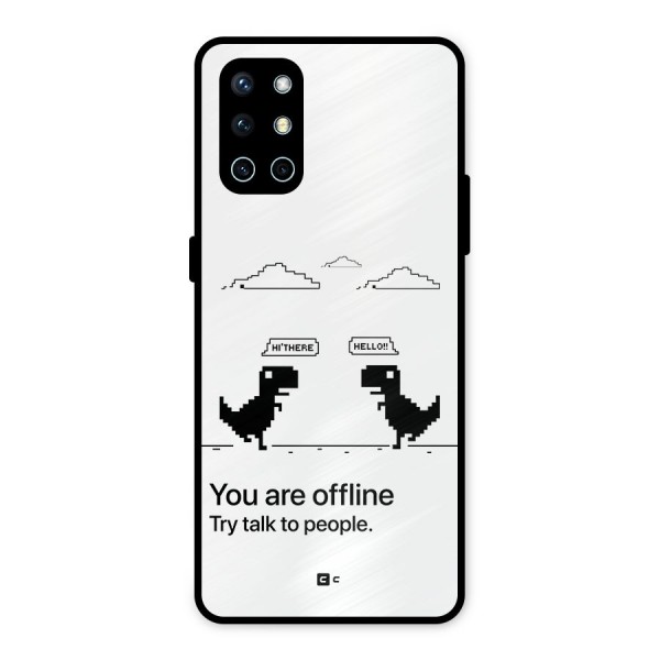 You Are Offline Metal Back Case for OnePlus 9R