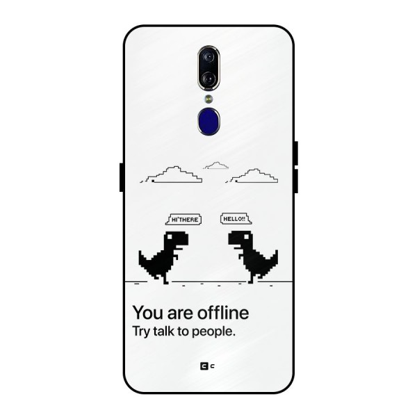 You Are Offline Metal Back Case for Oppo F11