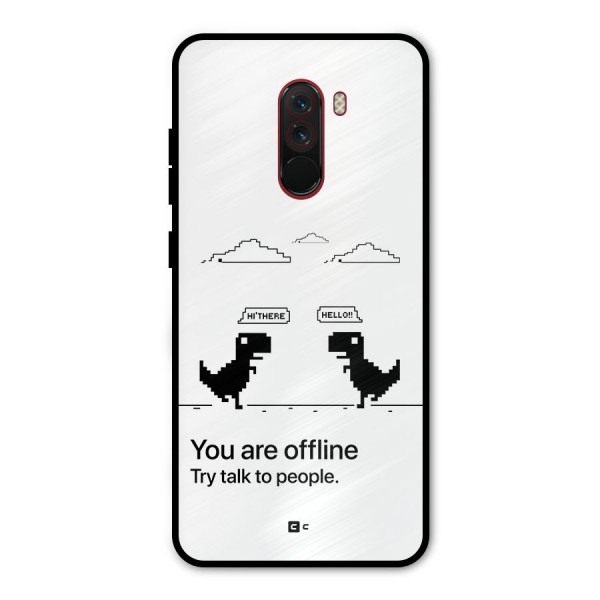 You Are Offline Metal Back Case for Poco F1