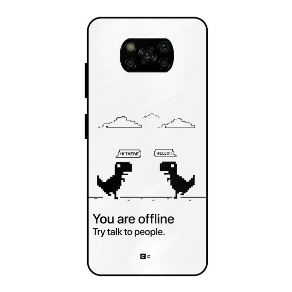 You Are Offline Metal Back Case for Poco X3