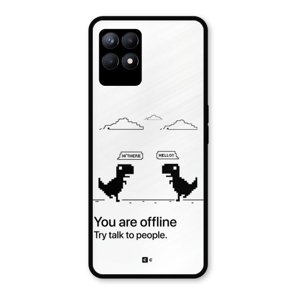 You Are Offline Metal Back Case for Realme 8i